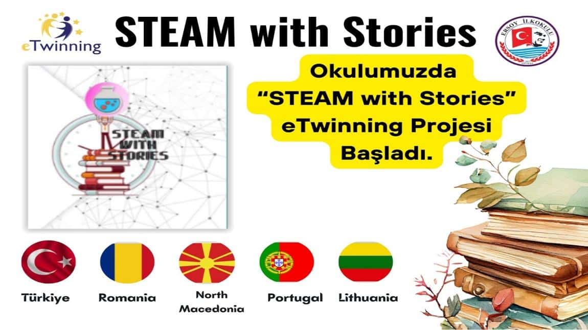 Okulumuzda STEAM with Stories eTwinning Projesi Başladı.